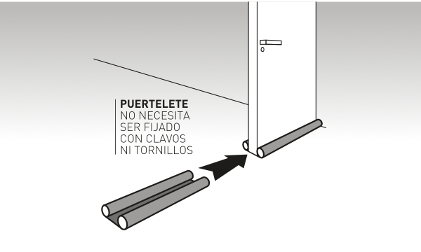 Apoyá puertelete en el piso, frente al filo de la puerta, y desplazalo hasta que cubra la totalidad de la puerta. Puertelete no necesita ser fijado con clavos ni tornillos.